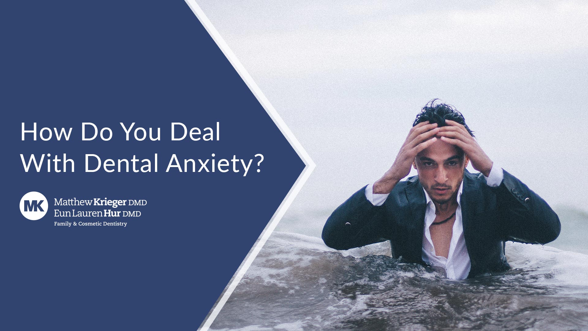 How Do You Deal With Dental Anxiety?