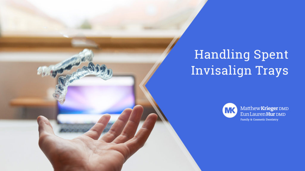 Handling Spent Invisalign Trays